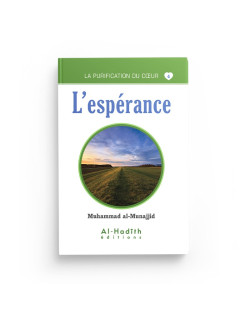 L'Esperance - Muhammad Al - Munajjid - Edition Al Hadith