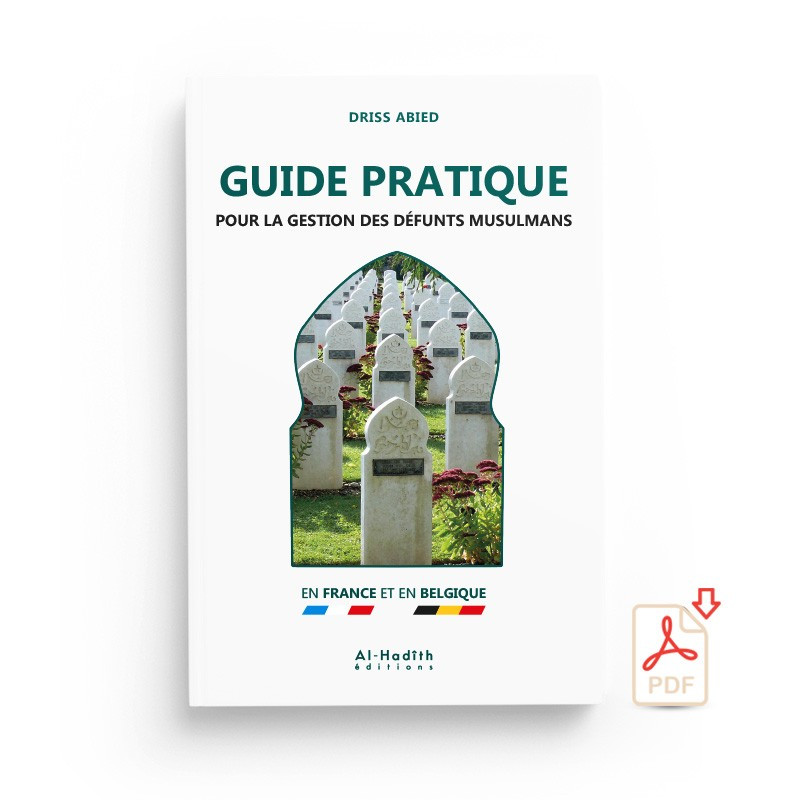 Guide Pratique Gestion Des Defunts Musulmans- Driss Abied - Edition Al Hadith