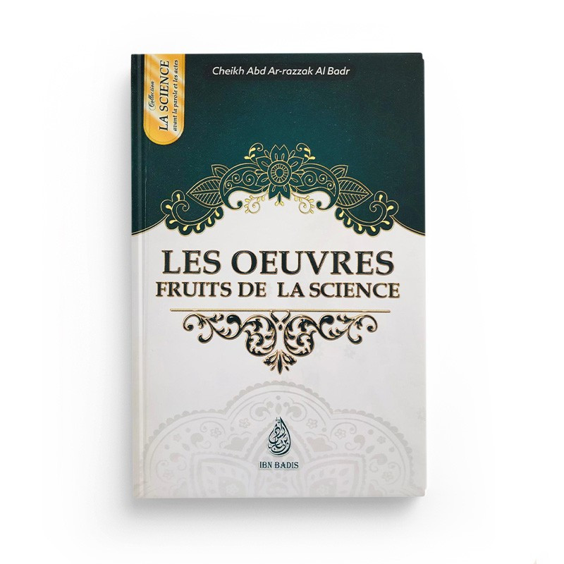 Bienfaits Et Fruits de L'Evocation - Cheikh Abd Ar-razzak Al Badr- Edition Ibn Badis