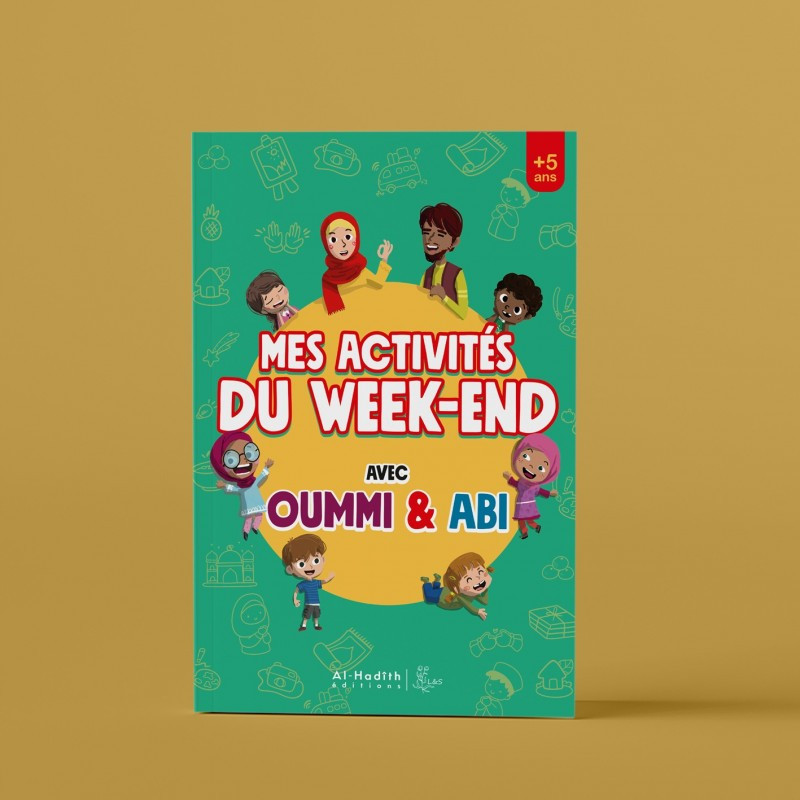 Mes Activités Du Week-End Avec Oummi & Abi - Edition Al Hadith