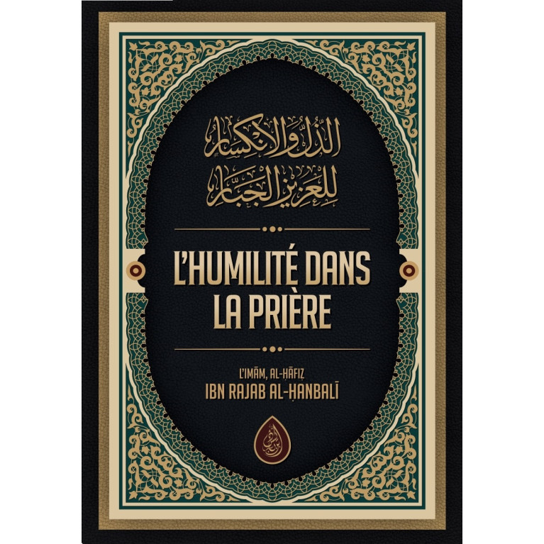 Les Conditions de la Prière ses Piliers, et ses Obligations - Muhammad Ibn Abd Al-Wahhâb - Edition Ibn Badis