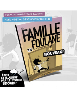 BD - Famille Foulane 5 - Ca glisse ! - Edition Du Bdouin