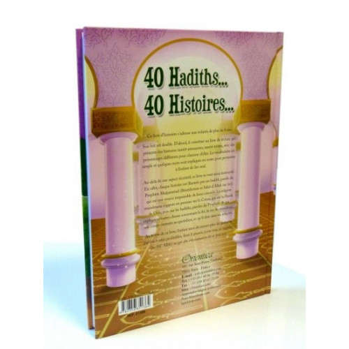 40 Hadiths et 40 Histoires ... - Version Souple - Edition Orientica 