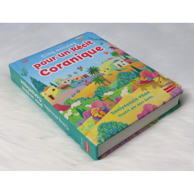 Cinq Minutes pour un Récit Coranique - Livre avec Pages Cartonnées - Saniyasnain Khan - Edition Good Word et Orientica Cinq Minutes pour un Récit Coranique - Livre avec Pages Cartonnées - Saniyasnain Khan - Edition Good Word et Orientica