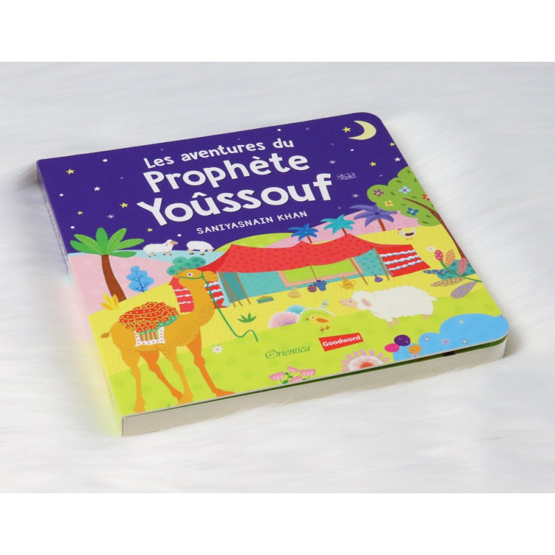 Les Aventures du Prophète Yoûssouf - Livre avec Pages Cartonnées - Histoires Coraniques pour les Enfants - Edition Goodword et