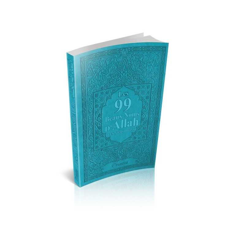 Les 99 Beaux Noms d'Allah Arabe/Français/Phonétique - Bleu Canard - Edition Orientica