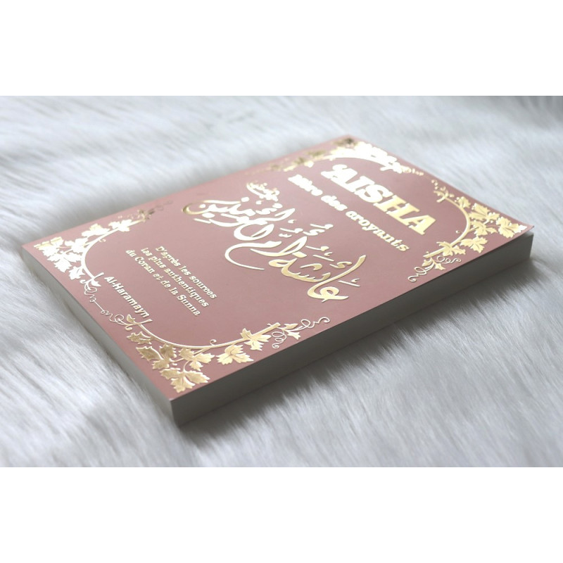 Aisha - Mère des Croyants - Edition Al Haramayn