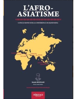 L'AFRO-ASIATISME - Conclusion Sur La Conférence De Bandoeng - De Malek Bennabi - Edition Héritage
