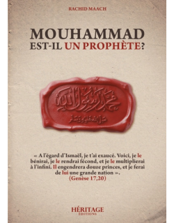 Mouhammad Est-Il Un Prophète ? - Par Rachid Maach - Edition Héritage