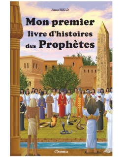 Mon premier livre d'histoires des prophètes - Edition Orientica