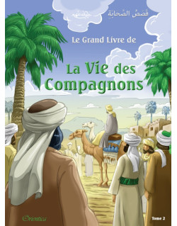 Le Grand Livre De La Vie Des Compagnons - Tome 2