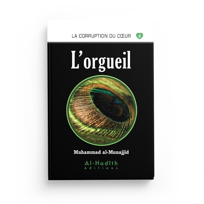 L'Orgueil - Muhammad Manajjid - Edition Al Hadith