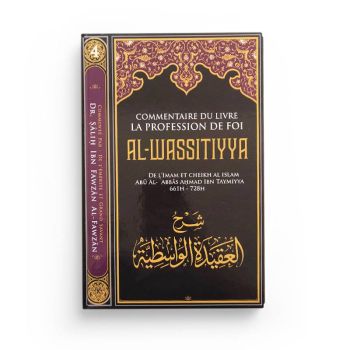 Commentaire du Livre Al - Wassitiyya - Dr Al Fawzan - Edition Ibn Badis