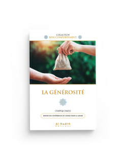 La Générosité - Chawqi Chadli- Edition Al Hadith