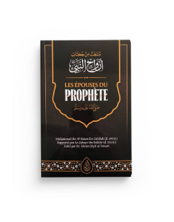 Les Epouses du Prophète - Muhammad Ibn Al Hassan Ibn Zubalah - Edition Ibn Badis