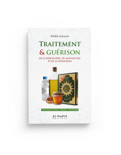 Traitement & Guérison De La Sorcellerie - Edition Al Hadith