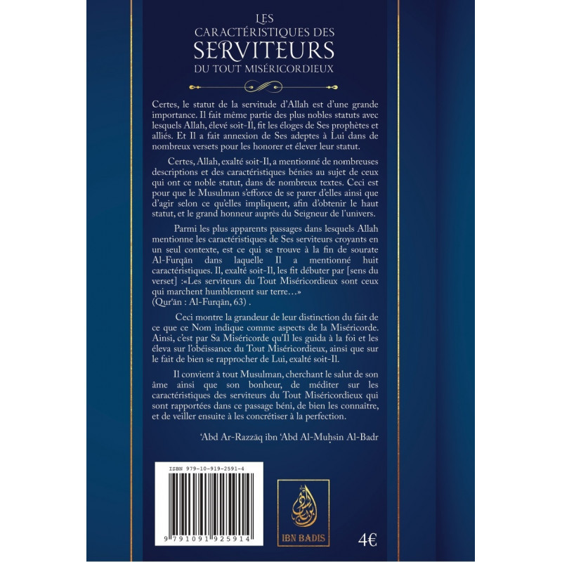 Les Caractéristiques des serviteurs du Tout Miséricordieux - Abd Ar Razzaq ibn Abd Al Muhsin Al Badr- Edition Ibn Badis