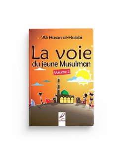 La voie du jeune musulman volume 2 - Edition Al Hadith