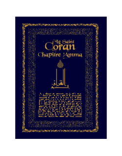 Le Saint Coran Chapitre Amma - Bleu - Arabe / Français / Phonétique - Edition Sana 