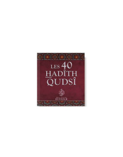 Les 40 Hadiths Qudsi - Format de Poche 8 x 10 cm - Edition Ennour