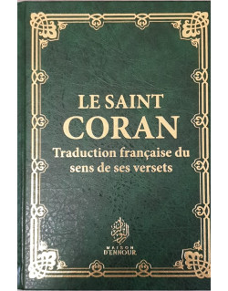 Le Saint Coran - Simili Cuir Vert - Uniquement en Français - Format Moyen - 14 x 20 cm - Edition Ennour