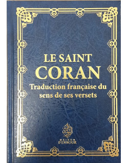 Le Saint Coran - Simili Cuir Bleu - Uniquement en Français - Format Moyen - 14 x 20 cm - Edition Ennour