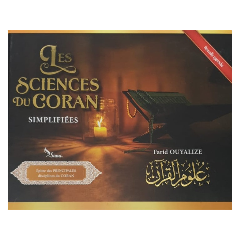 Les Sciences du Coran - - Nouvelle Approche - Farid Ouyalize - Edition Sana 