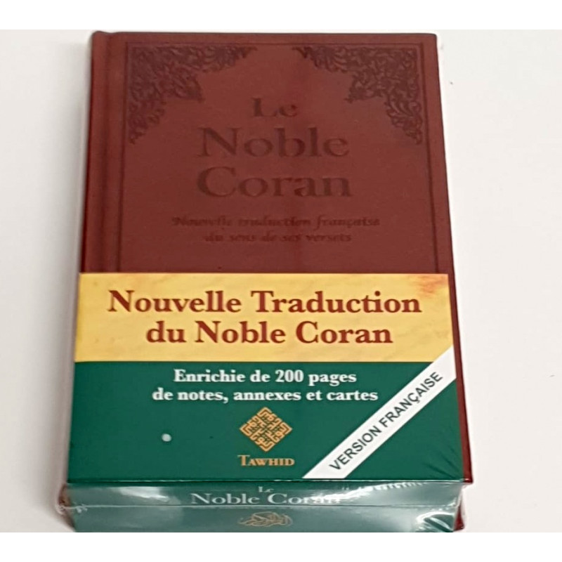 Le Noble Coran Cuir Marron - Nouvelle Traduction Uniquement en Français - FORMAT MOYEN 14.50 x 21.50 cm - Edition Tawhid