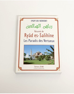Résumé de Riyâd As-Salihine de l'Imam Al Nawawi- Format Poche- Les Paradis des Vertus - Edition Zeino
