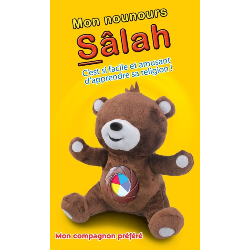 Mon Nounours Sâlah - Salah Mon Compagnon Préférer - Version Sans Les Yeux - C'est Facile et Amusant d'Apprendre sa Religion !