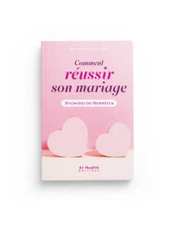Le Mariage Un Nouveau Départ Dans La Vie - Edition Al Hadith