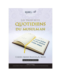 Les 3 buts quotidiens du musulman