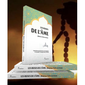 Les Ruses de L'Ame - Jihâd An Nafs en Islam - Edition El Bab
