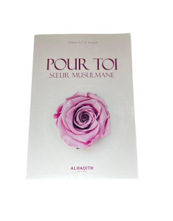 Pour toi, Soeur Musulmane - Edition Al Hadith