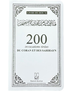 200 Invocations Tirées Du Coran et des Sahihayan - BLANC - Edition Hadieth Benelux