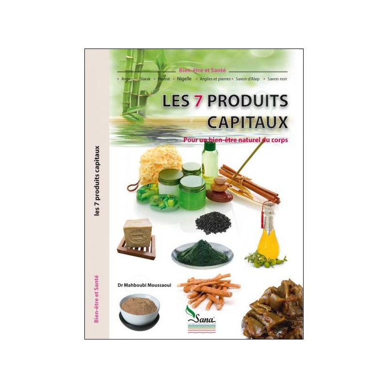 Les 7 produits capitaux