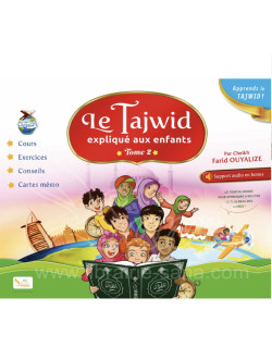 Le Tajwid Expliqué aux Enfants - Edition Sana - Tome 2 - Farid Ouyalize