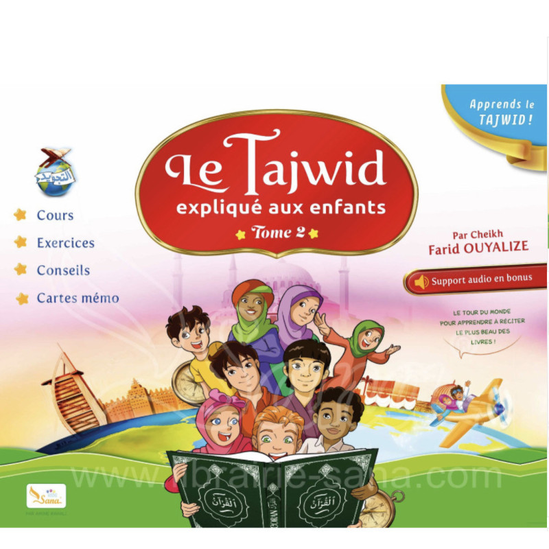 Le Tajwid Expliqué aux Enfants - Edition Sana - Tome 1 - Farid Ouyalize