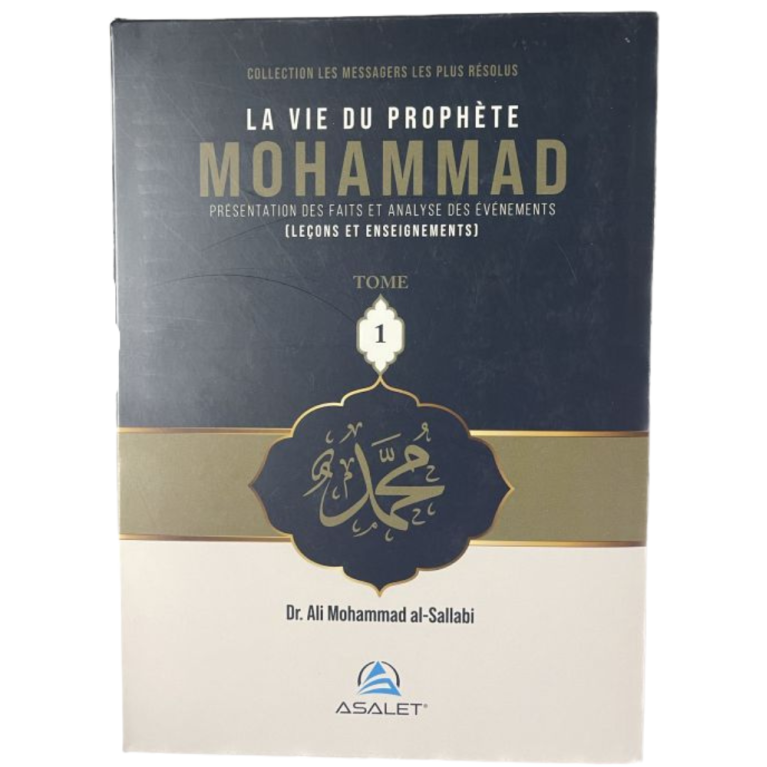 La VieDu Prophète Mohammad - Leçons et Enseignements - en 3 Tomes - Edition Asalet