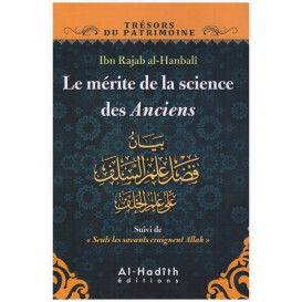 Le mérite de la science des anciens