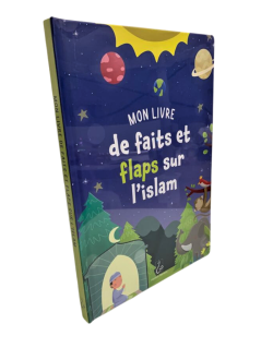 Mon Livre de Faits et Flaps sur l'Islam - Edition Hadieth Benelux