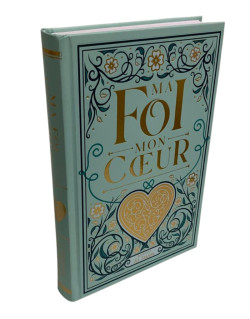 Ma Foi - Mon Coeur- Edition Al Imam
