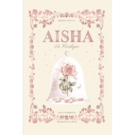 Aisha La Véridique - Récit pour Enfants 7ans+ - Edition al Imam