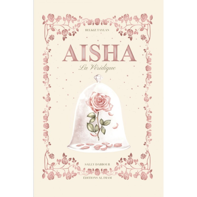 Aisha La Véridique - Récit pour Enfants 7ans+ - Edition al Imam