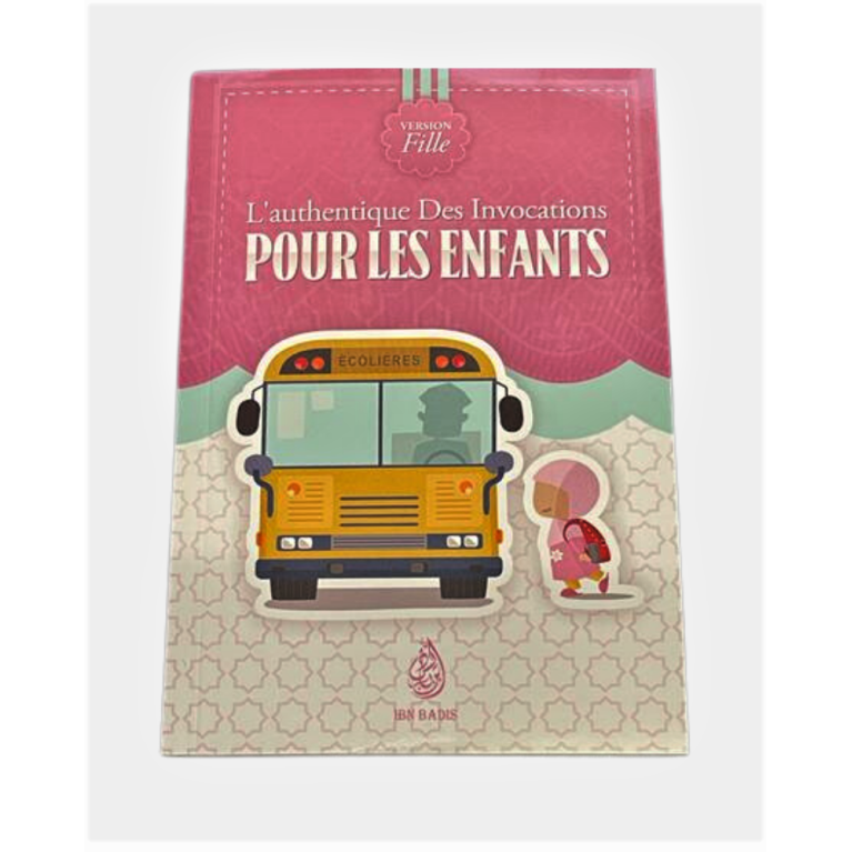 L'Authentique des Invocations Pour les Enfants - version rose - Editions Ibn Badis