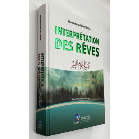 Le Grand Livre de l'Interprétation des Rêves - Ibn Sîrîn - Edition Talantikit