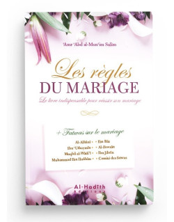 Les Règles du Mariage - Edition Al Hadith