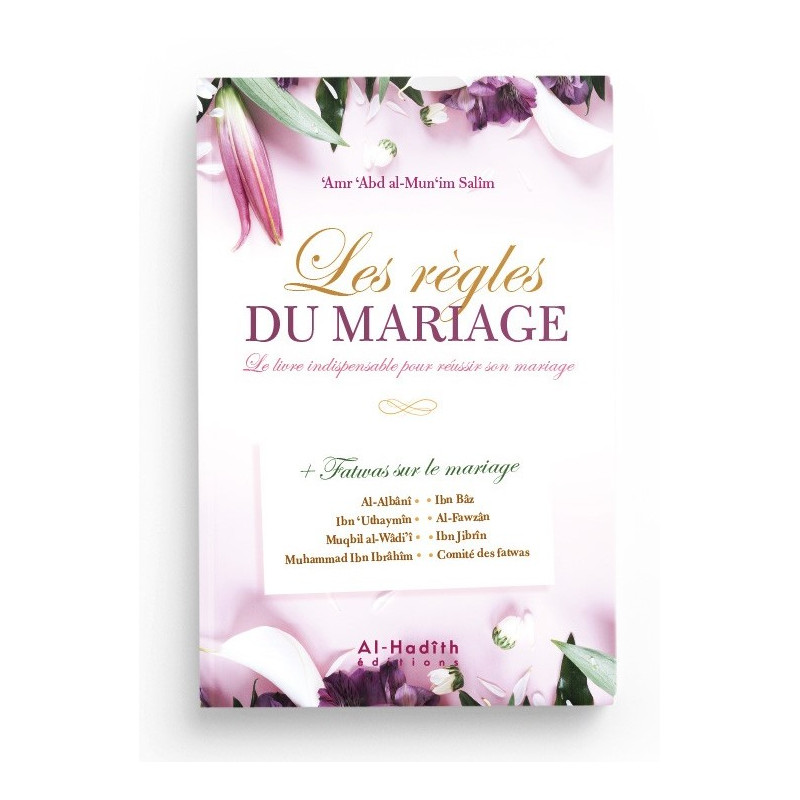 Les Règles du Mariage - Edition Al Hadith