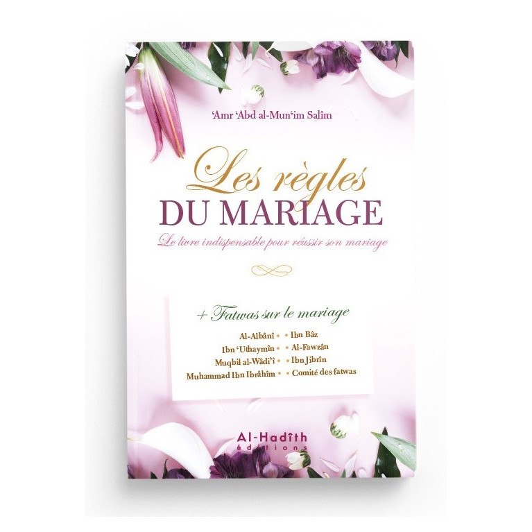 Les Règles du Mariage - Edition Al Hadith
