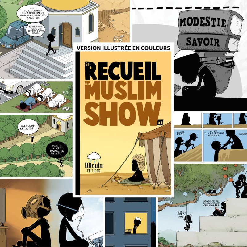 BD - Recueil 1 - Les Chroniques en Bandes Dessinées de la Série Muslim Show - Edition Du Bdouin